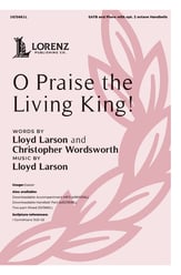 O Praise the Living King! SATB choral sheet music cover